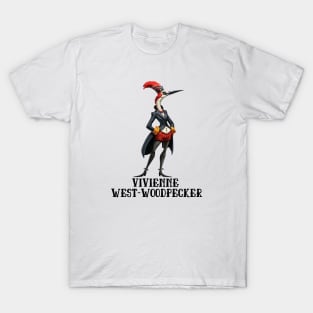 Woodpecker Vivienne West-Woodpecker Funny Animal Fashion Designer Anthropomorphic Gift For Bird Lover T-Shirt